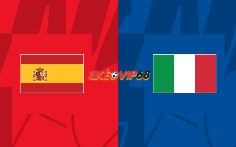 Soi kèo Tây Ban Nha vs Italy